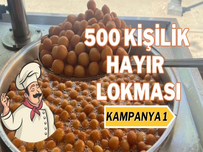 500 kişilik hayır lokması