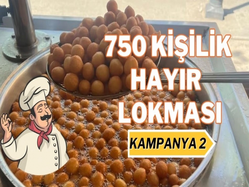 750 Kişilik Hayır Lokması